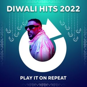 Diwali Hits 2022 – Play It on Repeat (2022) Album Art