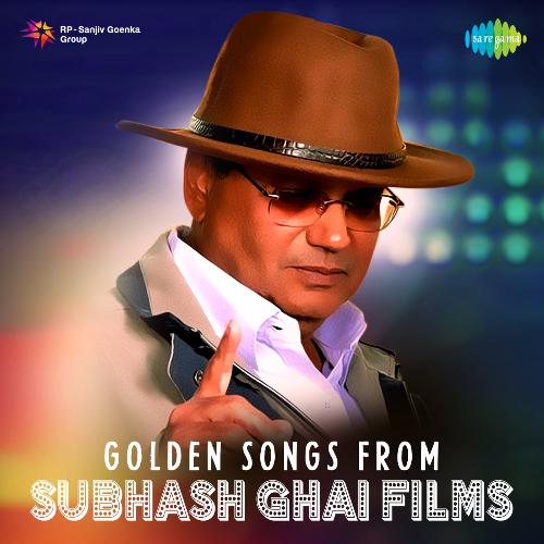 Golden Songs From Subhash Ghai films (2021)