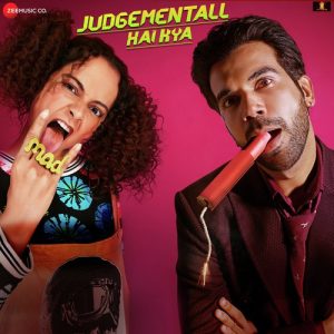 Judgementall Hai Kya (2019) Album Art