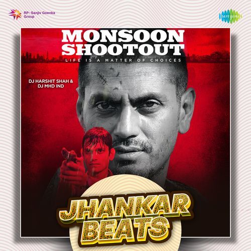 Monsoon Shootout – Jhankar Beats (2023)