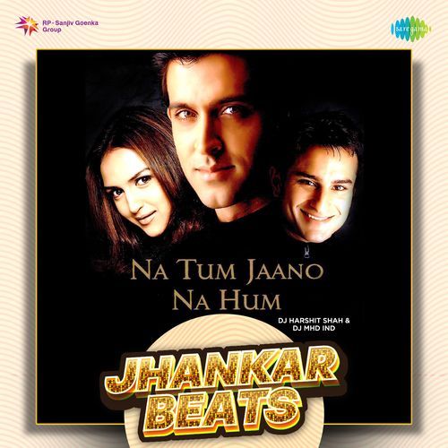Na Tum Jaano Na Hum – Jhankar Beats (2023)