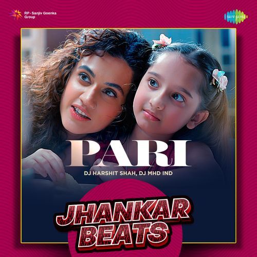 Pari – Jhankar Beats (2023)