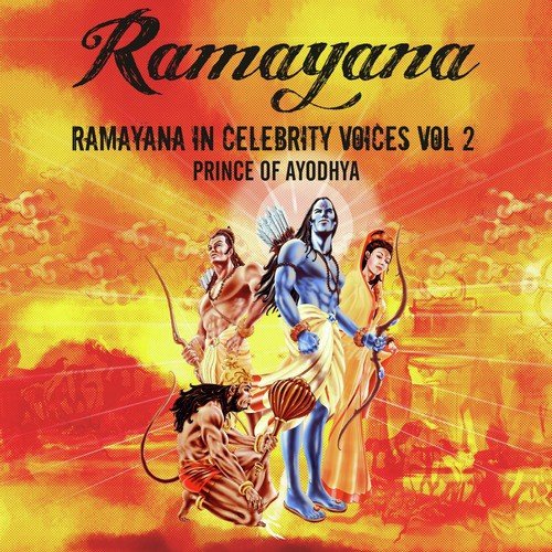 Ramayana in Celebrity Voices, Vol. 2 (2013)