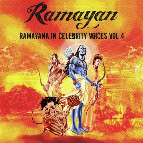 Ramayana in Celebrity Voices, Vol. 4 (2013)