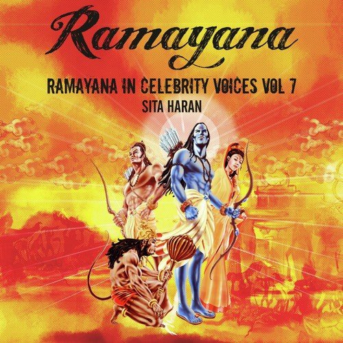Ramayana in Celebrity Voices, Vol. 7 (2013)