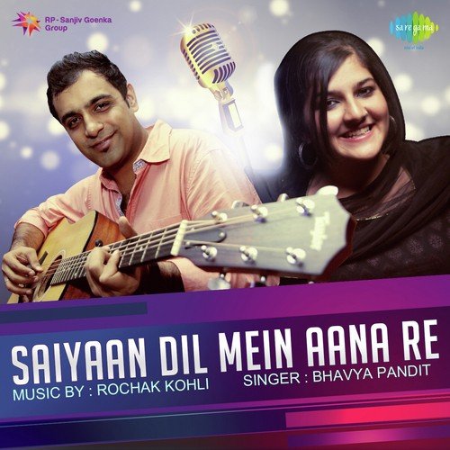 Saiyaan Dil Mein Aana Re (2016)