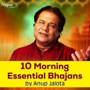 10 Morning Essential Bhajan by Anup Jalota (2024) Album Art