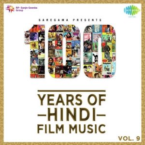 100 Years of Hindi Film Music – Vol. 9 (2012) Album Art