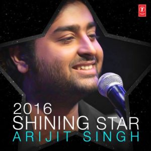 2016 Shining Star – Arijit Singh (2016) Album Art