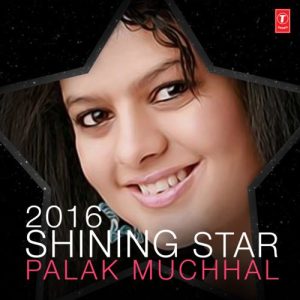 2016 Shining Star – Palak Muchhal (2016) Album Art