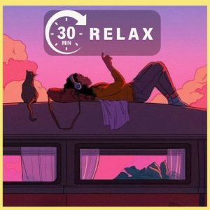 30 Mins : Relax (2024) Album Art