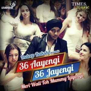 36 Aayengi 36 Jayengi Meri Wali To Mummy Layengi (2015) Album Art