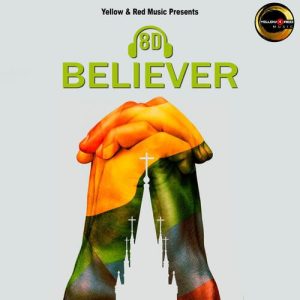 8d Believer (2021) Album Art