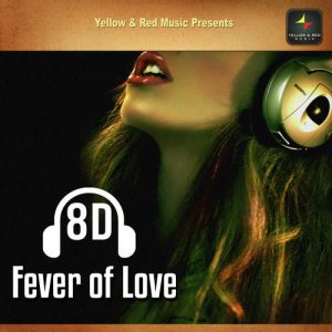 8d Fever Of Love (2020) Album Art