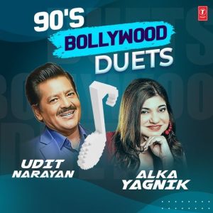 90’S Bollywood Duets – Udit Narayan,Alka Yagnik