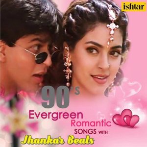 90s Evergreen Romantic Songs With Jhankar Beats (2017) Album Art