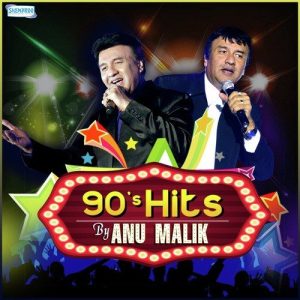 90’s Hits By Anu Malik