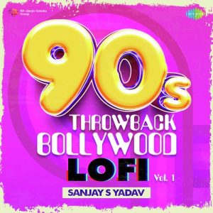 90s Throwback – Bollywood Lofi Vol 1 (2023) Album Art