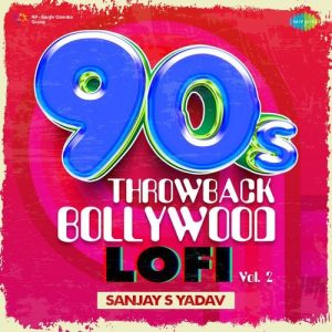 90s Throwback – Bollywood Lofi Vol 2 (2023) Album Art