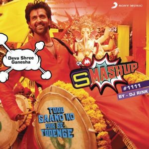 9XM Smashup #1111 (Deva Shree Ganesha DJ Mix) (2018) Album Art