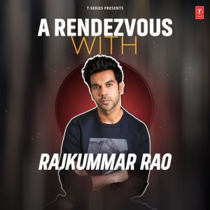 A Rendezvous With Rajkummar Rao (2024) Album Art