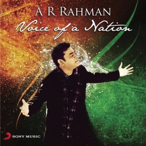 A. R. Rahman – Voice of a Nation