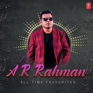 A.R. Rahman All Time Favourites (2022) Album Art