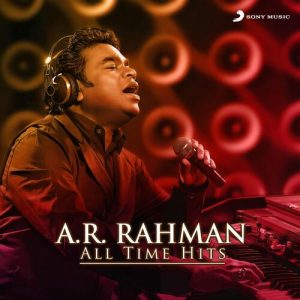 A.R. Rahman (All Time Hits) (2023) Album Art