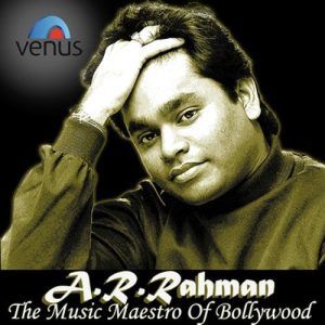 A.R. Rehman The Music Meastro Of Bollywood (2013) Album Art