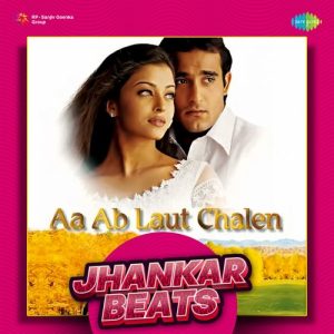 Aa Ab Laut Chale – Jhankar Beats (2023) Album Art
