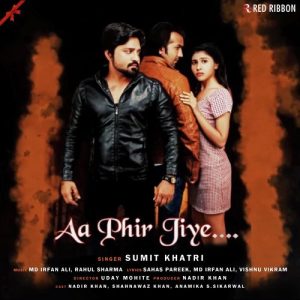 Aa Phir Jiye (2018) Album Art