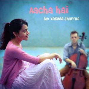 Aacha Hai – Single