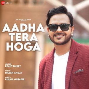 Aadha Tera Hoga (2024) Album Art