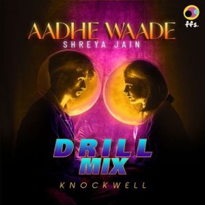 Aadhe Waade (Drill Mix) (2025) Album Art