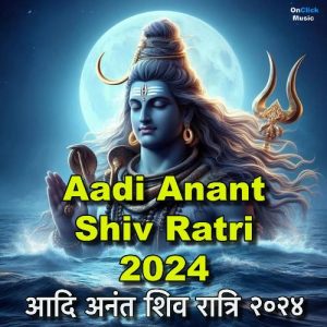 Aadi Anant Shiv Ratri 2024 (2024) Album Art