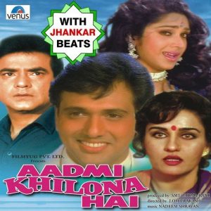 Aadmi Khilona Hai – With Jhankar Beats (1993) Album Art