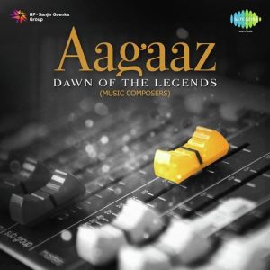 Aagaaz – Dawn of The Legends – Music Composers (2017) Album Art
