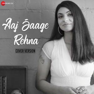 Aaj Jaage Rehna Cover Version (2020) Album Art