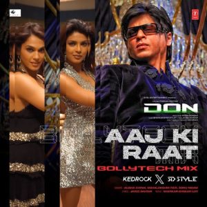 Aaj Ki Raat Bollytech Mix (2025) Album Art