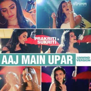 Aaj Main Upar – Unwind Version (2017) Album Art
