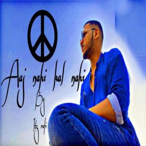 Aaj Nahi Kal Nahi (2023) Album Art