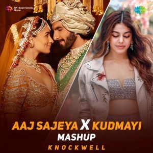 Aaj Sajeya x Kudmayi – Mashup (2024) Album Art