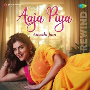 Aaja Piya – Rewind (2024) Album Art