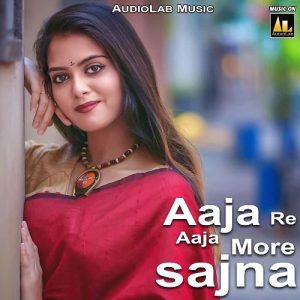 Aaja Re Aaja More Sajna (2020) Album Art