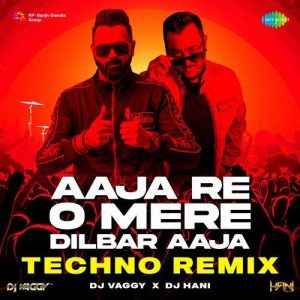 Aaja Re O Mere Dilbar Aaja – Techno Remix (2024) Album Art