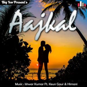 Aajkal (2024) Album Art