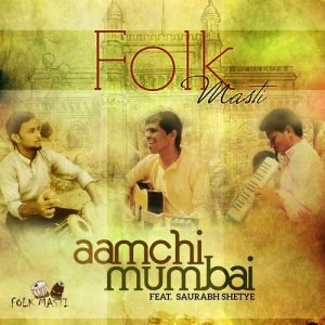 Aamchi Mumbai (2015) Album Art