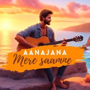 Aanajana Mere Saamne (2025) Album Art
