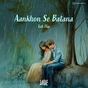 Aankhon Se Batana (Lofi Flip) (2024) Album Art