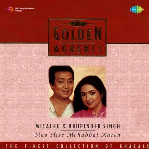Aao Aise Mohabbat Karen Mitalee N Bhupinder Singh (1999) Album Art